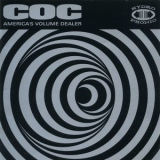 Corrosion Of Conformity - America's Volume Dealer (Bonus Tracks Edition) '2000