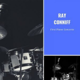 Ray Conniff - First Piano Concerto '2019