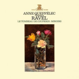 Anne Queffelec - Ravel: Miroirs, Le Tombeau de Couperin '2019