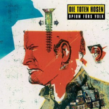 Die Toten Hosen - Opium fur's Volk (Deluxe-Edition mit Bonus-Tracks) '1996