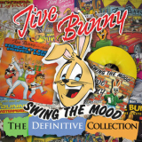 Jive Bunny & The Mastermixers - Swing the Mood - the Definitive Collection '2009
