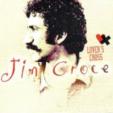 Jim Croce - Lover's Cross '2010