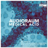 Audioraum - Medical Acid '2016