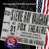 Stevie Ray Vaughan - Legendary FM Broadcasts - Fox Theater, Atlanta 31st December 1986 '2017