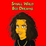 Deuce - Small Wrld Big Dreams '2020