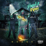 Deuce - Street$ Got Our Babies (Mixtape) '2019