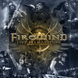 Firewind - Live Premonition - Live in Greece 2008 '2008