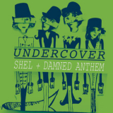 SHEL - Undercover '2022
