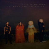 Little Big Town - The Midnight Collection '2021