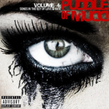 Puddle Of Mudd - Volume 4: Songs In The Key Of Love & Hate '2009