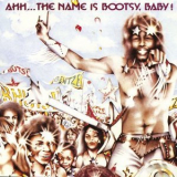 Bootsy Collins - Ahh...The Name Is Bootsy, Baby! '1977