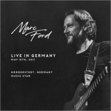 Marc Ford - Live In Germany '2021