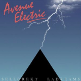 SelloRekt LA Dreams - Avenue Electric '2022