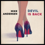 Mike Andersen - Devil Is Back '2017