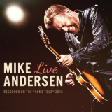 Mike Andersen - Live '2015
