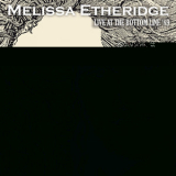 Melissa Etheridge - Live At The Bottom Line, New York, September 29Th 1989 '2015