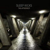 Sleep Kicks - The Afterdrop '2023