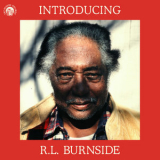 R.L. Burnside - Introducing R.L. Burnside '2021