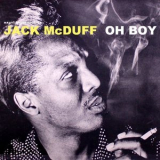 Jack McDuff - Oh Boy '2017