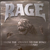 Rage - From The Cradle To The Stage (20th Anniversary) '2004