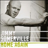 Jimmy Somerville - Home Again '2004