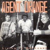 Agent Orange - Living In Darkness '1981
