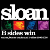 Sloan - B Sides Win (Extras, Bonus Tracks & B-Sides 1992-2008) '2010