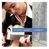 Torsten Goods - steppin' '2004