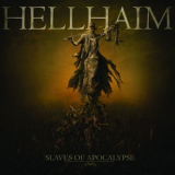 Hellhaim - Slaves Of Apocalypse '2017