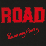 Road - Running Away '1985