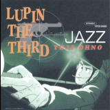 Yuji Ohno - Lupin The Third Jazz '1999