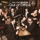 New Cool Collective - Out Of Office '2008