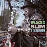 Magic Slim & The Teardrops - Pure Magic '2014