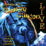 George Clinton & The P-Funk All Stars - The Best Of George Clinton '2005