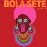 Bola Sete - Goin' To Rio '1973