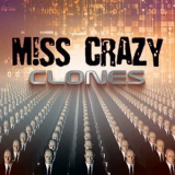 Miss Crazy - Clones '2022