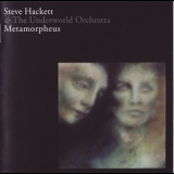 Steve Hackett & The Underworld Orchestra - Metamorpheus '2005