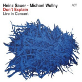 Heinz Sauer & Michael Wollny - Don't Explain (Live in Concert) '2012