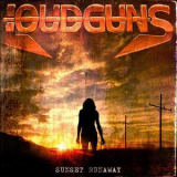 Loudguns - Sunset Runaway '2015