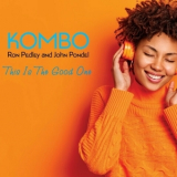 Kombo: Ron Pedley & John Pondel - This Is The Good One '2023