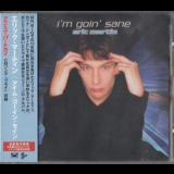 Eric Martin - Im Goin Sane '2002