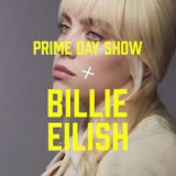 Billie Eilish - Prime Day Show X '2021