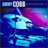 Jimmy Cobb & Roy Hargrove - Remembering U '2019