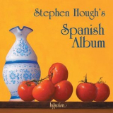 Stephen Hough's - Spanish Album '2006
