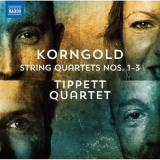 Tippett Quartet - Korngold: String Quartets Nos. 1-3 '2023