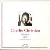 Charlie Christian - Volume 5 - 1940 - Complete Edition '1994