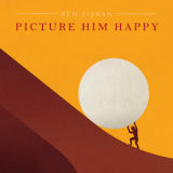 Ben Sidran - Picture Him Happy '2017