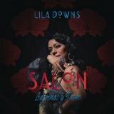 Lila Downs - Salon, Lagrimas y Deseo '2017