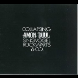 Amon Duul II - Collapsing Singvogel Ruckwqarts & Co. '1969