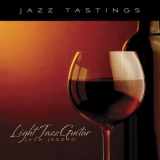 Jack Jezzro - Jazz Tastings - Light Jazz Guitar '2001